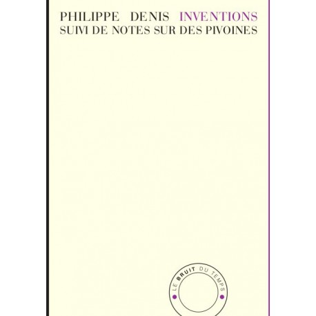 Inventions - Suivi de Notes sur des pivoines -