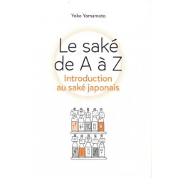 Le saké de A à Z - Introduction au saké japonais