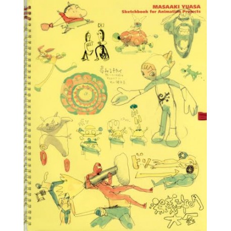 YUASA Masaaki Taïzen - Sketchbook for Animation Projects -