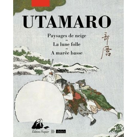 Utamaro - Paysages de neige, La lune folle, A marée basse