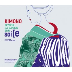 Kimono - Sentir la saison sur soi/e