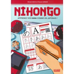Nihongo - Apprenez vos Kana comme un japonais! -